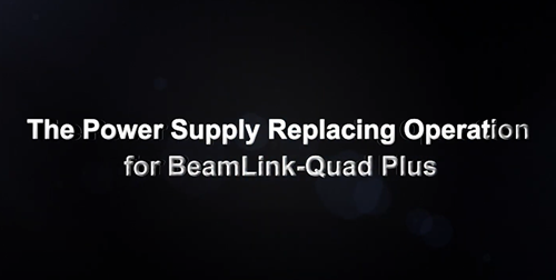 BeamLink-Quad Plus's Power Supply Introduction
